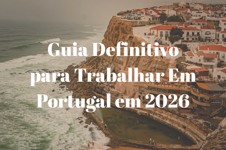 Guia Definitivo para Trabalhar Em Portugal Sem Faculdade em 2026
