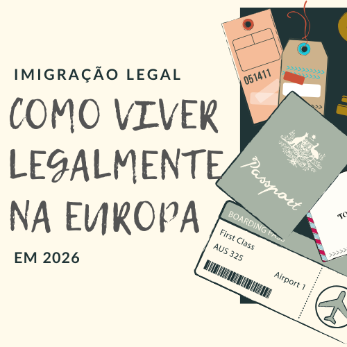 Imigração legal na Europa em 2026